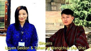 LAYBE BY UGYEN SELDON amp TSHERING WANGCHUK AP SHA [upl. by Anahsek838]