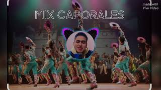 MIX CAPORALES  BELLA  INTRO BANDA  SAN SIMON  Y MUCHOS MAS  DJ JOSE [upl. by Eycats548]