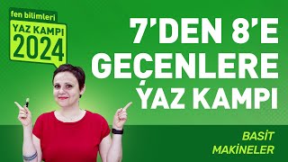 7Den 8E Geçenlere Yaz Kampı  Fen Bilimleri  Basit Makineler  LGS 2025 [upl. by Ycrep728]