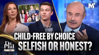 Dr Phil Is Having Children a Social Responsibility or a Personal Choice  Dr Phil Primetime [upl. by Aloeda]