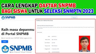 CARA LENGKAP DAFTAR AKUN SNPMB BAGI SISWA UNTUK SELEKSI SNMPTN 2023 [upl. by Emmey]