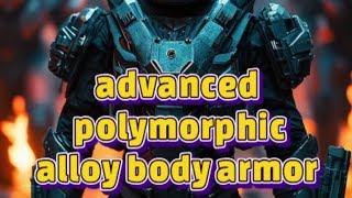 PODCAST  22 POLYMORPHIC ALLOY body armor design [upl. by Nimocks]