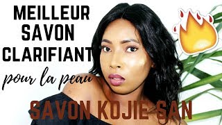 ACIDE KOJIE SAN MEILLEUR SAVON ÉCLAIRCISSANT [upl. by Rohclem]