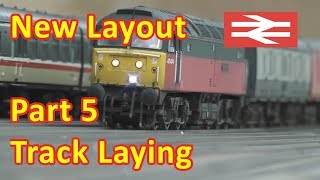 New Layout Build  Track Laying [upl. by Channing]