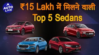 Top 5 sedans under Rs15 Lakh  Auto Live [upl. by Giuliana]