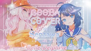 «6ix9ine  Gooba   •Senzawa amp Belle Delphine ♡ 𝘓𝘺𝘳𝘪𝘤𝘴 ∴ [upl. by Nonez]