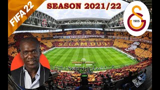 Galatasaray SK  Season 202122  Can new Manager Seedorf win Süper Lig  Episode 1 of 5  FIFA 22 [upl. by Ranip]