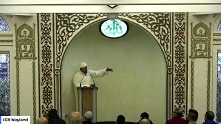 ICB Wayland Friday Khutba  Sheikh Shamikh Sahadat  December 1 2023 [upl. by Nam]