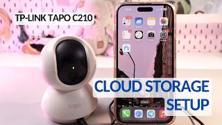 How to Enable Cloud Storage on Your TPLink Tapo C210 A Simple Guide [upl. by Higinbotham617]