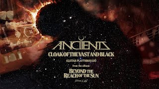 Anciients  quotCloak of the Vast and Blackquot Official Guitar Playthrough [upl. by Yendys]