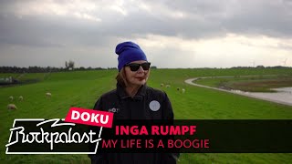 Inga Rumpf – My Life Is A Boogie  Rockpalast  Doku 2021 [upl. by Dlabihcra]