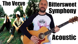 The Verve  Bittersweet Symphony Acoustic Cover amp Tutorial [upl. by Karin]