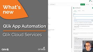 Qlik App Automation  What’s new in Qlik Cloud Services [upl. by Anerol478]