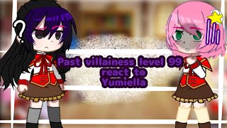 Past villainess level 99 react to Yumiella  Part 2 EspañolInglés [upl. by Richy]