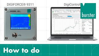 DIGIFORCE® 9311  DigiControl Automatische Messdatenprotokollierung inkl TraceabilityDaten [upl. by Shah236]