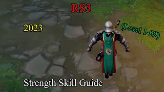 RS3 Strength Skill Guide 199 2023 ✊ [upl. by Eynaffit504]