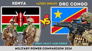 Kenya vs DRC Congo military power Comparison 2024  DRC CONGO vs Kenya Military Power 2024 [upl. by Pace]