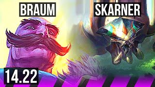 BRAUM amp Caitlyn vs SKARNER amp Jinx SUP  KR Master  1422 [upl. by Giraud]