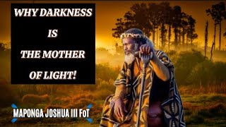 MAPONGA TEACHINGS Light vs Darkness  Practical Life Experience [upl. by Sharpe]