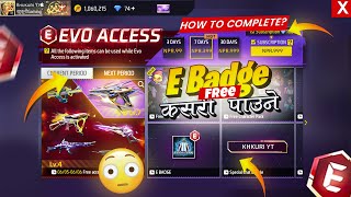 How To Get E Badge  🔥New Evo Access Event Free Fire  Evo Access Event Unlock [upl. by Sej]