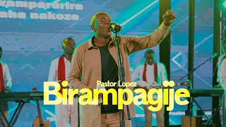 Pastor Lopez  BirampagijeOfficial music video [upl. by Annahavas]