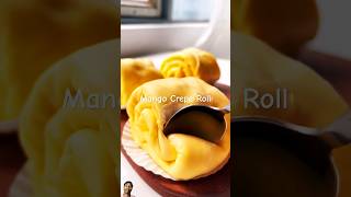 Mango 🥭 Crepe Rolla 🎂 cake indiafoodstreet101 asmrcooking youtubeshorts shortscooking ytshorts [upl. by Teddman738]