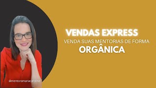 Venda Express mentoria mentor mentoriaempresarial [upl. by Cecilio684]