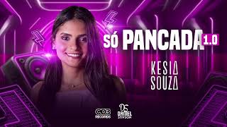 KÉSIA SOUZA  SÓ PANCADA 10 [upl. by Ingar]