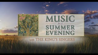 2016 Pioneer Day Concert with The Kings Singers  Music for a Summer Evening [upl. by Wenn]