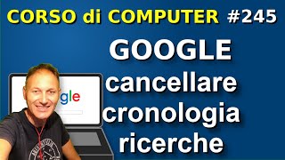 245 Come cancellare la cronologia delle ricerche in Google  Daniele Castelletti  AssMaggiolina [upl. by Annert483]