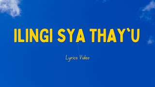 ILINGI SYA THAYU WAKWA Official AUDIO [upl. by Enylecoj]