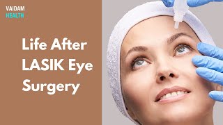 Life After LASIK Eye Surgery [upl. by Itnuahsa867]