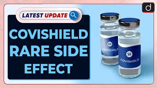 COVISHIELD Side effect  AstraZeneca vaccine  TTS  COVID19  Latest update  Drishti IAS English [upl. by Arrehs]