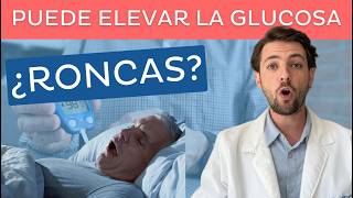 ⚠️😴 Ronquidos y GLUCOSA ALTA La Impactante Relación 📊 [upl. by Peggy]