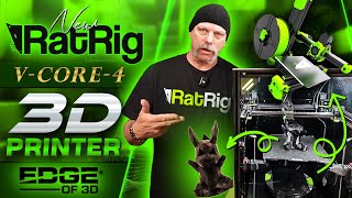 First Look at the RatRig VCore4  EDGE OF 3D [upl. by Eatnad649]