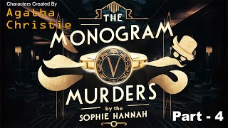 The Monogram Murders by Sophie Hannah  Part  4  Agatha Christie Audiobooks TaleTuner [upl. by Yddeg]