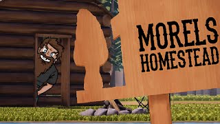 Gameplay Morels Homestead [upl. by Natam]