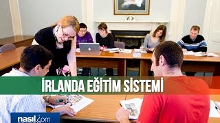 İrlandada eğitim sistemi nasıldır  İrlandada Eğitim  Nasilcom [upl. by Ahsimak489]