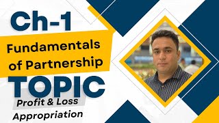 110 Fundamental of PartnershipProfit amp Loss Appropriation Account ClassXII2425 [upl. by Elleiad]