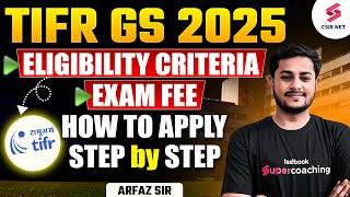 TIFR GS 2025  How To Apply Step By Step  Eligibility Criteria  Exam Fee  Arfaz Sir [upl. by Hilly]