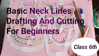 Basic Neck Lines Drafting And Cutting For Beginners4 Bast Neck Lines CuttingClass 6th FashnFuxn [upl. by Oringas]