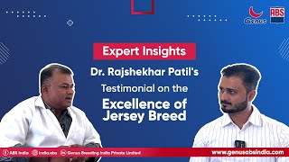 Dr Rajshekhar Patil on the Excellence of Jersey Breed [upl. by Devy475]