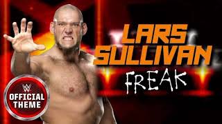 LARS SULLIVANFREAK WWE THEME SONG [upl. by Alyled]