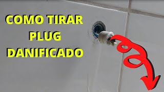 PLUG OU TAMPÃO DANIFICADO VEJA COMO TIRAR [upl. by Sparks42]