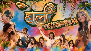 Holi Celebration  त्योहार 2024  Ruk Jao [upl. by Heather298]