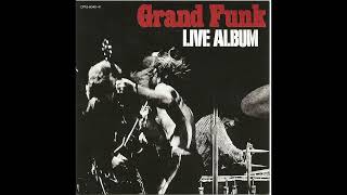 Mean Mistreater  Live Album Grand Funk Railroad album [upl. by Aerdnaek602]