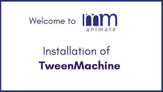 Tween Machine Installation  Quick and easy httpsyoutubeT1BAJjsXnOU [upl. by Clarkson]