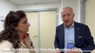 Frattura del femore il “Carlo Urbani” eccellenza d’Italia [upl. by Nytsuj]