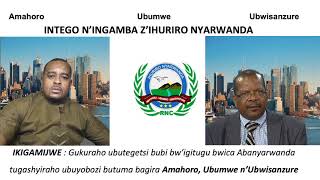 INTEGO N’INGAMBA Z’IHURIRO NYARWANDA RNC quot AMAHORO amp UBUMWE amp UBWISANZUREquot [upl. by As]