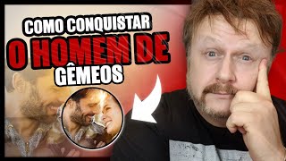 como conquistar um homem de Gêmeos  Gêmeos no Amor [upl. by Sheridan]